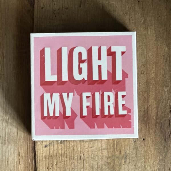 Light My Fire